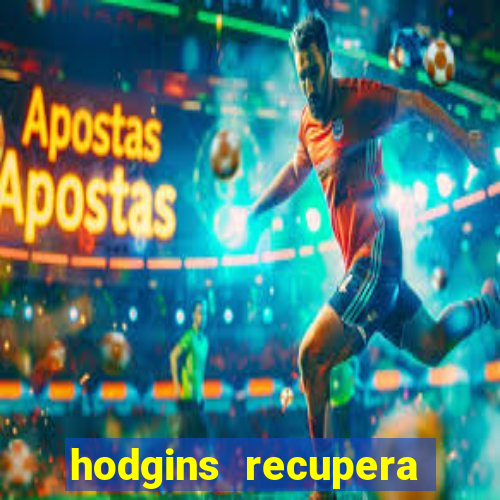 hodgins recupera sua fortuna